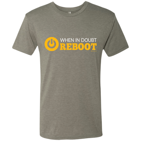 T-Shirts Venetian Grey / Small When In Doubt Reboot Men's Triblend T-Shirt