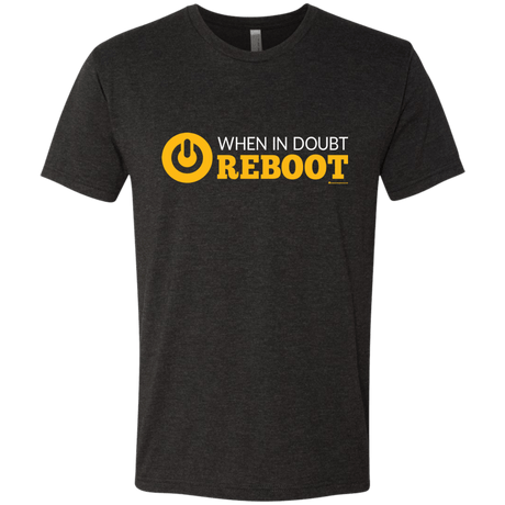 T-Shirts Vintage Black / Small When In Doubt Reboot Men's Triblend T-Shirt