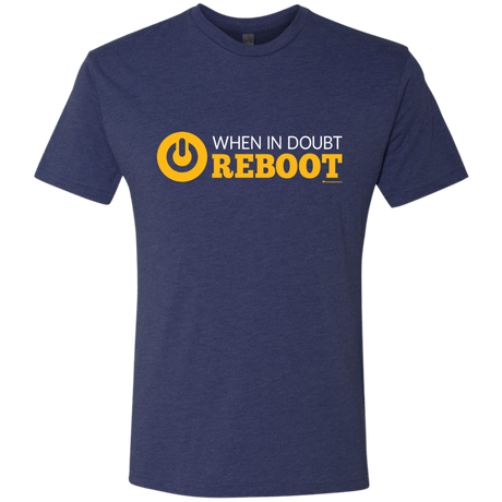 T-Shirts Vintage Navy / Small When In Doubt Reboot Men's Triblend T-Shirt