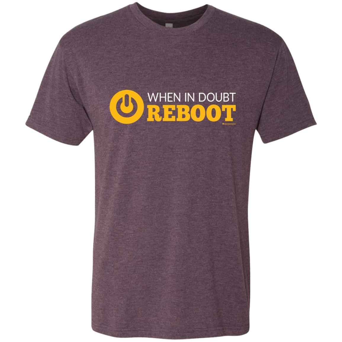 T-Shirts Vintage Purple / Small When In Doubt Reboot Men's Triblend T-Shirt
