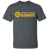 When In Doubt Reboot T-Shirt