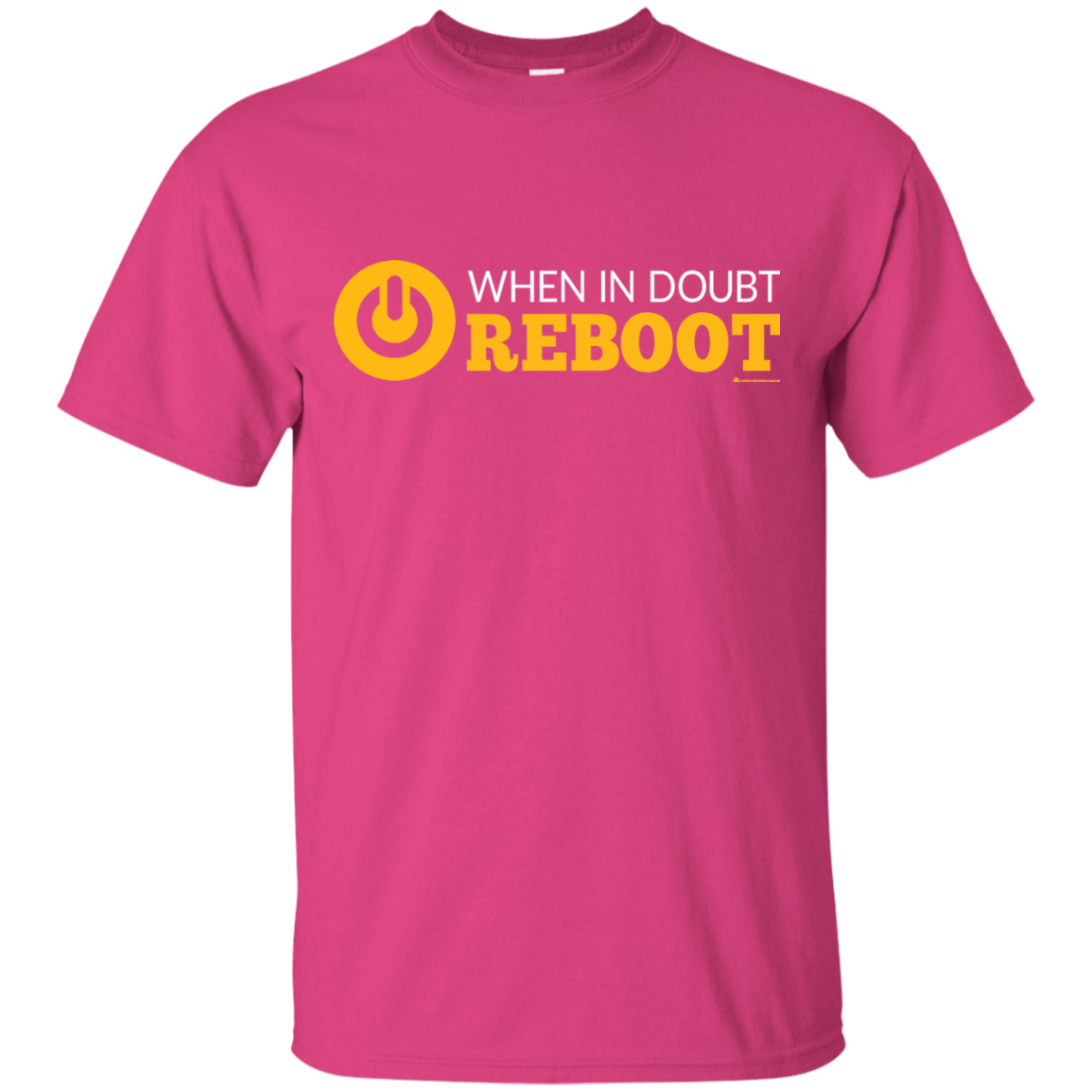 T-Shirts Heliconia / Small When In Doubt Reboot T-Shirt