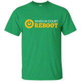 T-Shirts Irish Green / Small When In Doubt Reboot T-Shirt