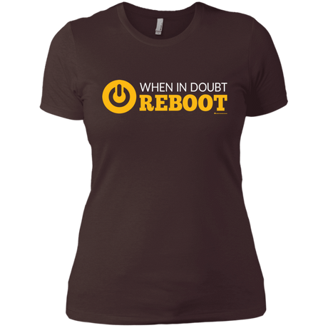 T-Shirts Dark Chocolate / X-Small When In Doubt Reboot Women's Premium T-Shirt