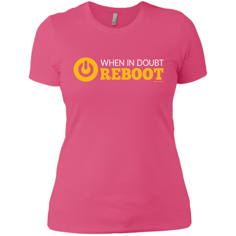 T-Shirts Hot Pink / X-Small When In Doubt Reboot Women's Premium T-Shirt