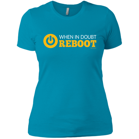 T-Shirts Turquoise / X-Small When In Doubt Reboot Women's Premium T-Shirt