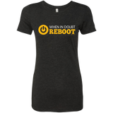 T-Shirts Vintage Black / Small When In Doubt Reboot Women's Triblend T-Shirt