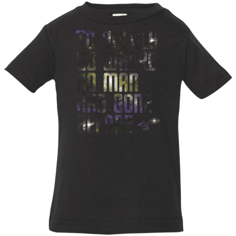 T-Shirts Black / 6 Months Where no Man has gone Before Infant Premium T-Shirt