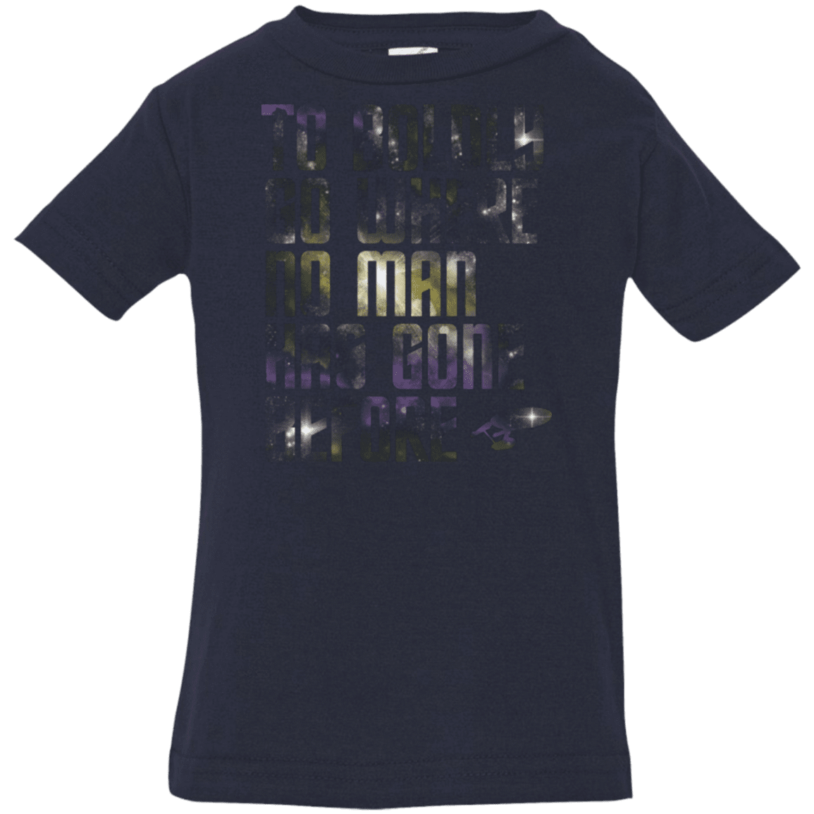 T-Shirts Navy / 6 Months Where no Man has gone Before Infant Premium T-Shirt