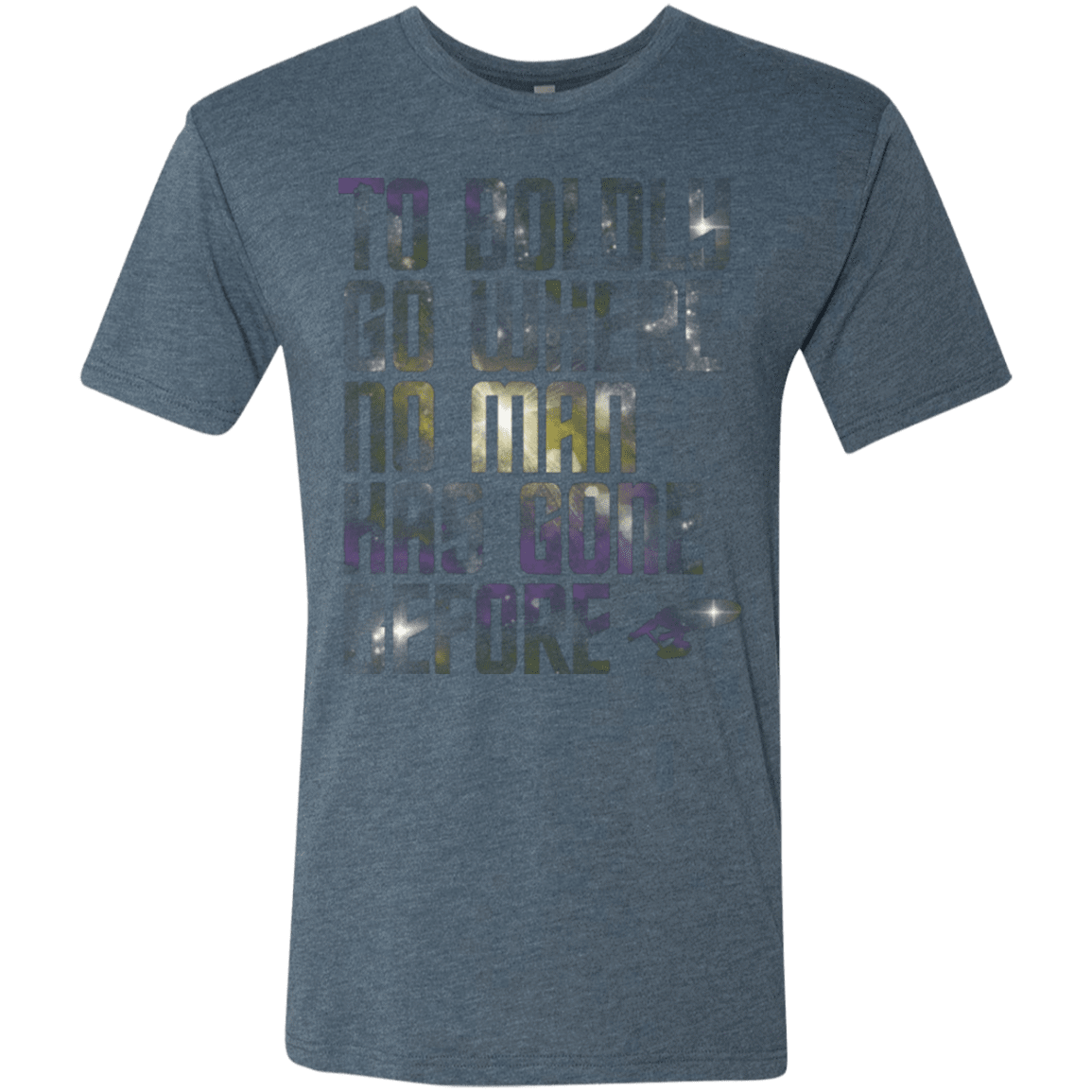 T-Shirts Indigo / Small Where no Man has gone Before Men's Triblend T-Shirt