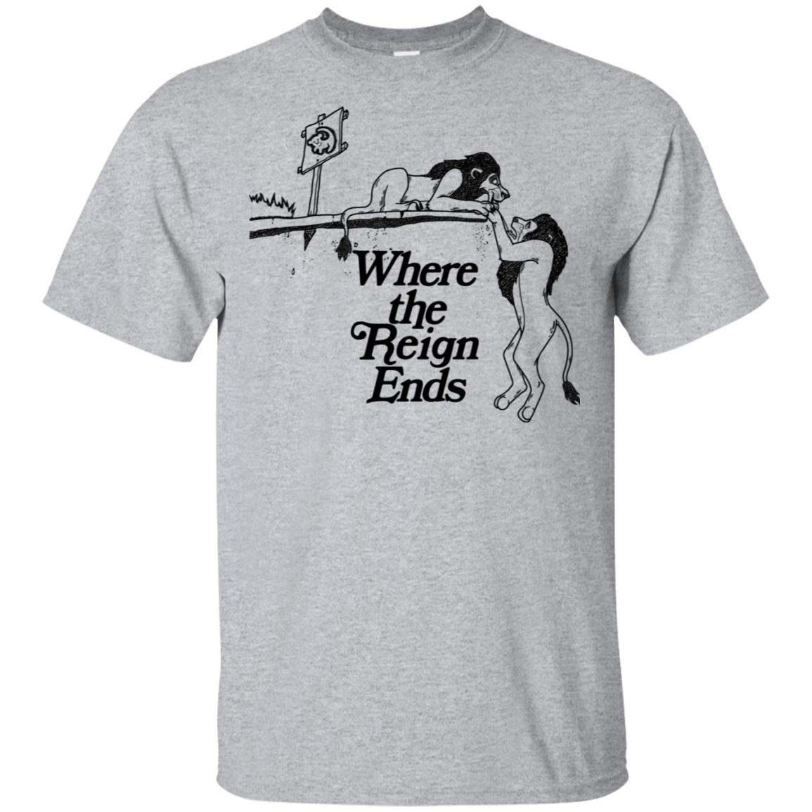 T-Shirts Sport Grey / S Where the Reign Ends T-Shirt