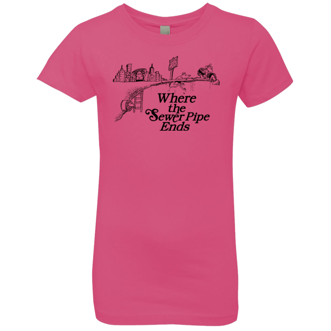 T-Shirts Hot Pink / YXS Where the Sewer Pipe Ends Girls Premium T-Shirt