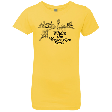 T-Shirts Vibrant Yellow / YXS Where the Sewer Pipe Ends Girls Premium T-Shirt