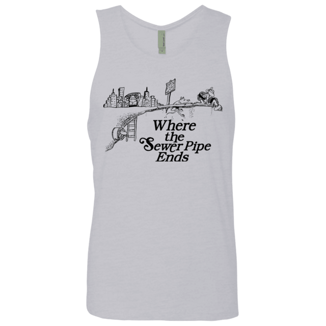 T-Shirts Heather Grey / Small Where the Sewer Pipe Ends Men's Premium Tank Top