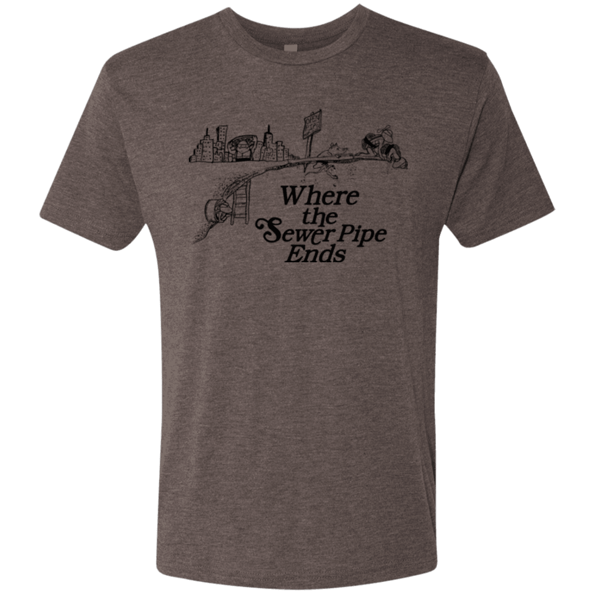 T-Shirts Macchiato / Small Where the Sewer Pipe Ends Men's Triblend T-Shirt