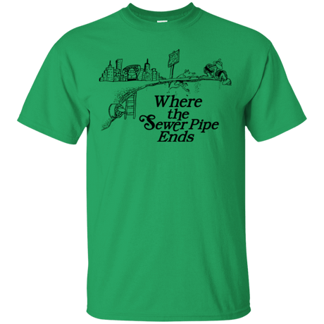 T-Shirts Irish Green / Small Where the Sewer Pipe Ends T-Shirt