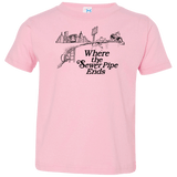 T-Shirts Pink / 2T Where the Sewer Pipe Ends Toddler Premium T-Shirt