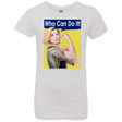 T-Shirts White / YXS Who Can Do It Girls Premium T-Shirt