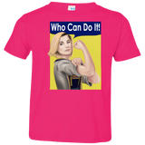 T-Shirts Hot Pink / 2T Who Can Do It Toddler Premium T-Shirt