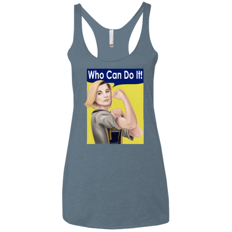 T-Shirts Indigo / X-Small Who Can Do It Women's Triblend Racerback Tank