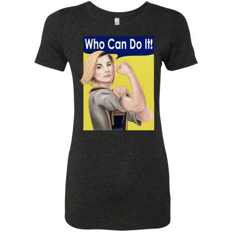 T-Shirts Vintage Black / S Who Can Do It Women's Triblend T-Shirt