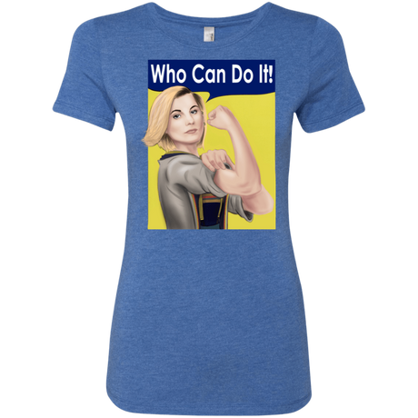T-Shirts Vintage Royal / S Who Can Do It Women's Triblend T-Shirt