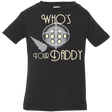 T-Shirts Black / 6 Months Who's Your Daddy Infant Premium T-Shirt