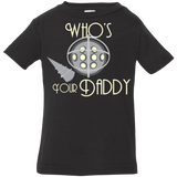 T-Shirts Black / 6 Months Who's Your Daddy Infant Premium T-Shirt