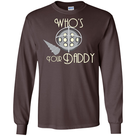 T-Shirts Dark Chocolate / S Who's Your Daddy Men's Long Sleeve T-Shirt