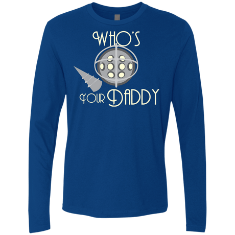 T-Shirts Royal / S Who's Your Daddy Men's Premium Long Sleeve
