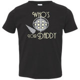 T-Shirts Black / 2T Who's Your Daddy Toddler Premium T-Shirt