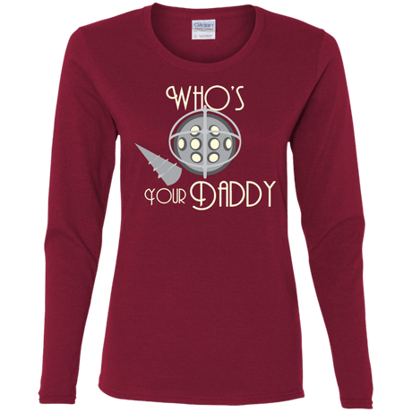 T-Shirts Cardinal / S Who's Your Daddy Women's Long Sleeve T-Shirt
