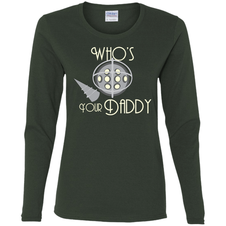T-Shirts Forest / S Who's Your Daddy Women's Long Sleeve T-Shirt