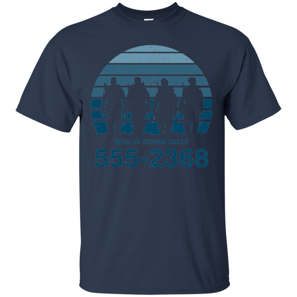T-Shirts Navy / Small Who Ya Gonna Call T-Shirt