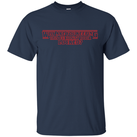 T-Shirts Navy / S Why are you Keeping this Curiosity Door Locked T-Shirt