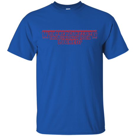 T-Shirts Royal / S Why are you Keeping this Curiosity Door Locked T-Shirt