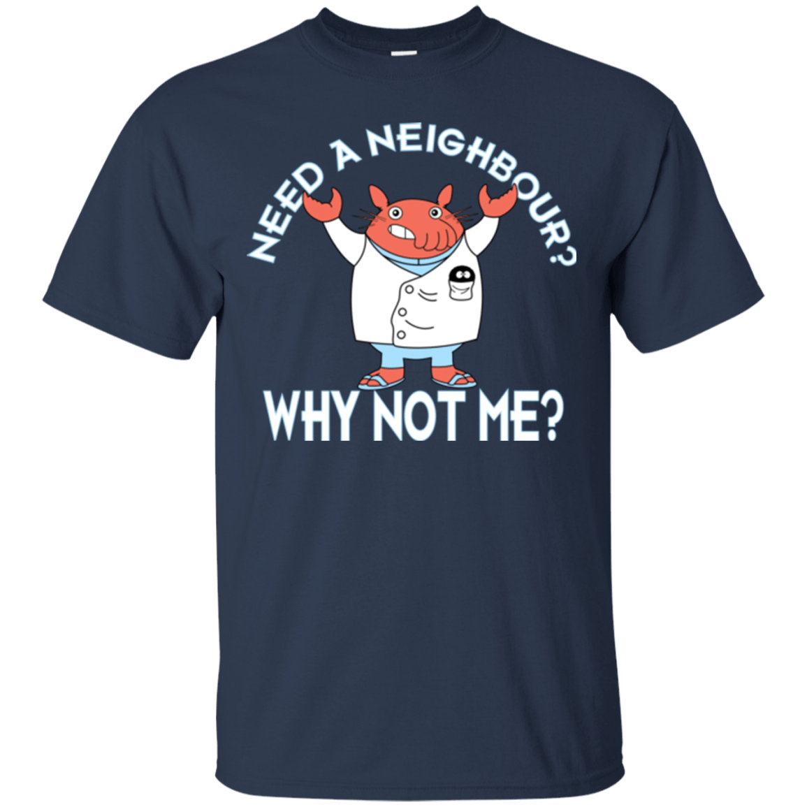 T-Shirts Navy / Small Why not me T-Shirt