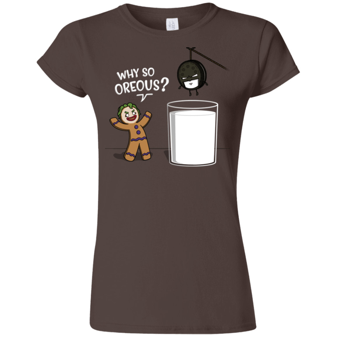 T-Shirts Dark Chocolate / S Why So Oreous Junior Slimmer-Fit T-Shirt