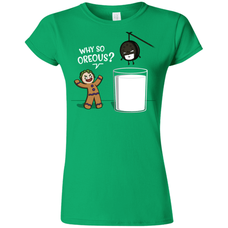 T-Shirts Irish Green / S Why So Oreous Junior Slimmer-Fit T-Shirt