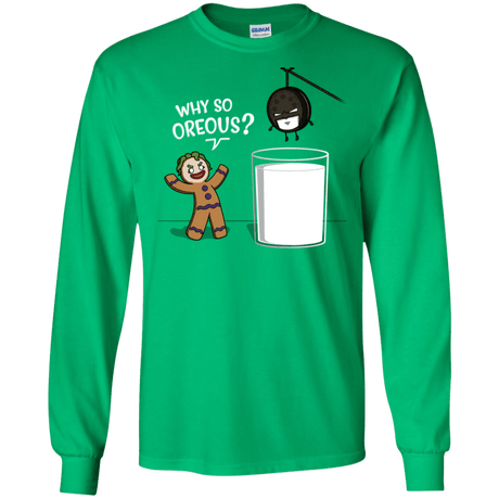 T-Shirts Irish Green / S Why So Oreous Men's Long Sleeve T-Shirt