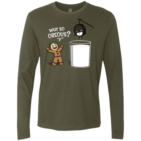 T-Shirts Military Green / S Why So Oreous Men's Premium Long Sleeve