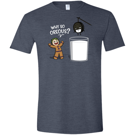 T-Shirts Heather Navy / S Why So Oreous Men's Semi-Fitted Softstyle