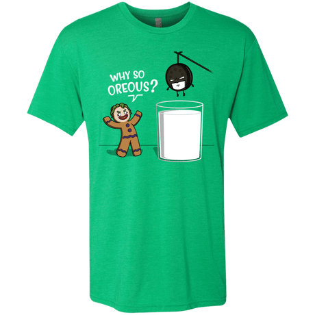 T-Shirts Envy / S Why So Oreous Men's Triblend T-Shirt