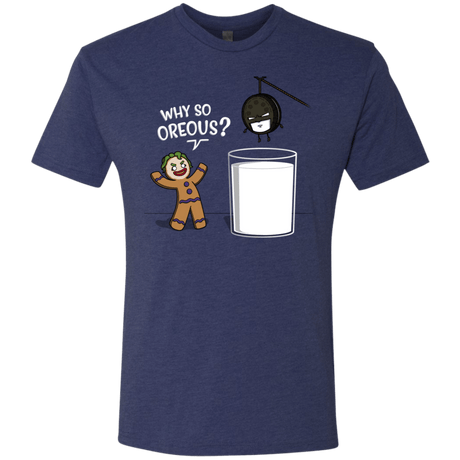 T-Shirts Vintage Navy / S Why So Oreous Men's Triblend T-Shirt