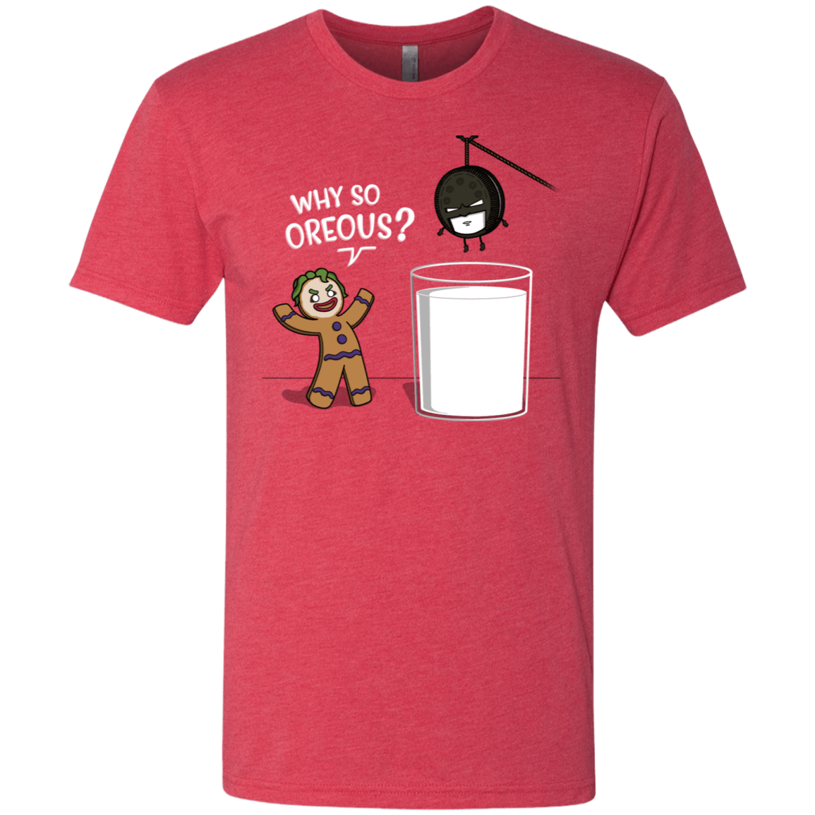 T-Shirts Vintage Red / S Why So Oreous Men's Triblend T-Shirt