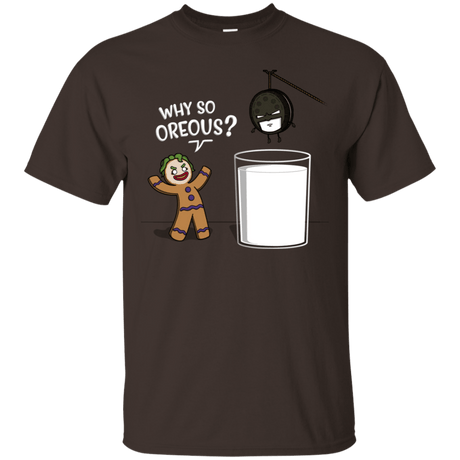 T-Shirts Dark Chocolate / S Why So Oreous T-Shirt