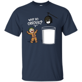 T-Shirts Navy / S Why So Oreous T-Shirt