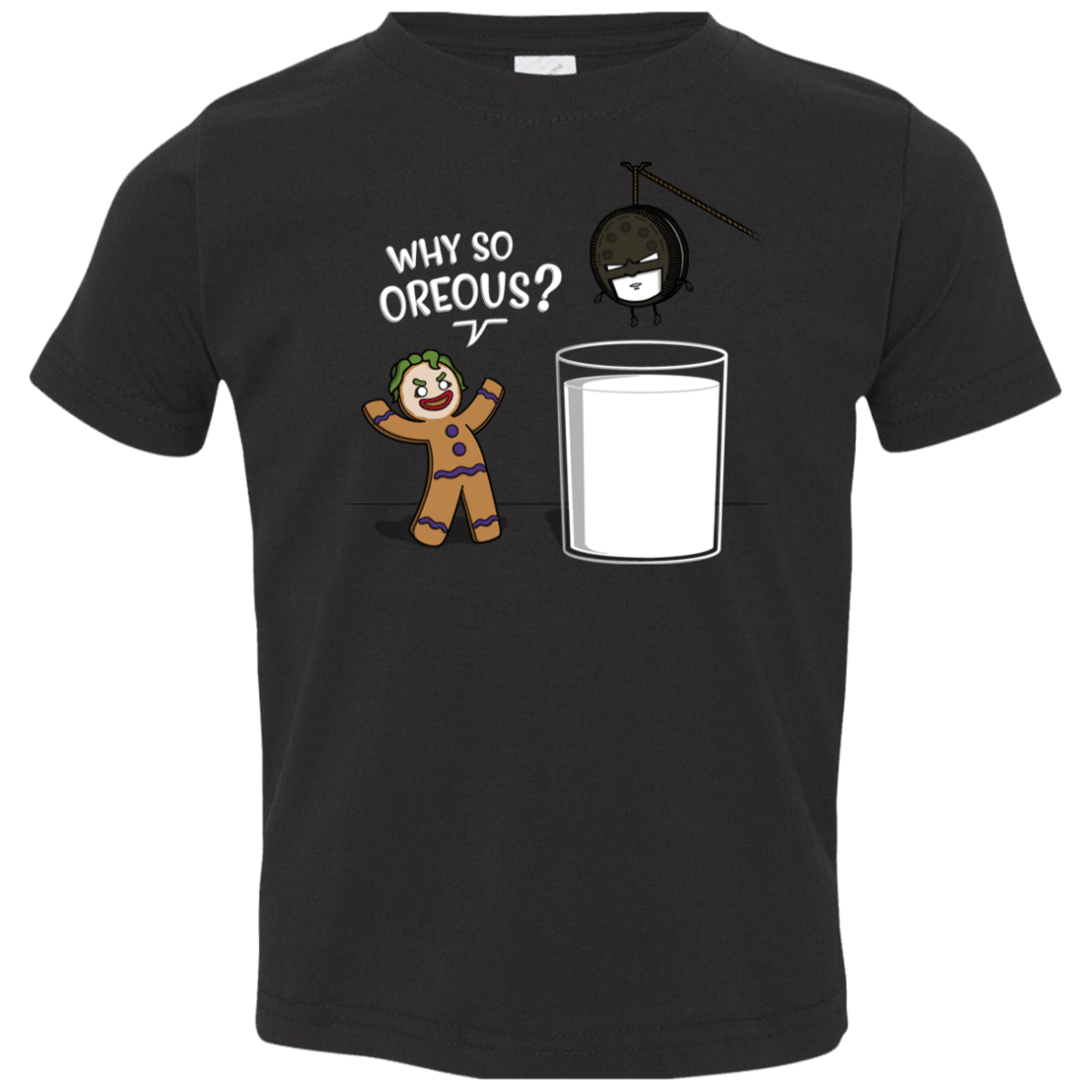 T-Shirts Black / 2T Why So Oreous Toddler Premium T-Shirt