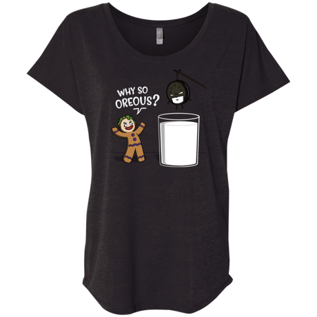 T-Shirts Vintage Black / X-Small Why So Oreous Triblend Dolman Sleeve