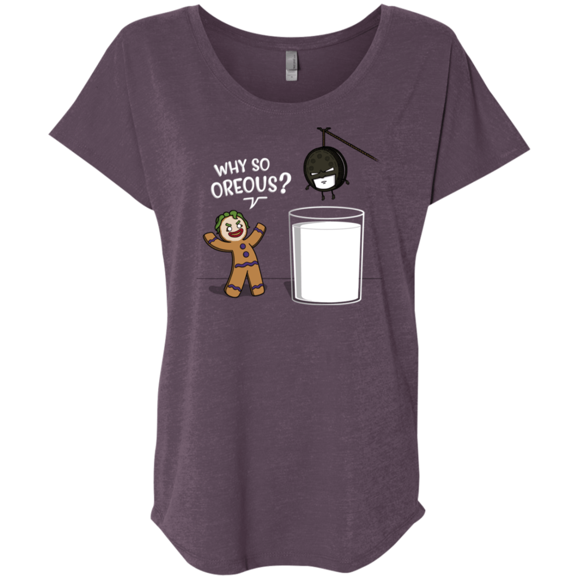 T-Shirts Vintage Purple / X-Small Why So Oreous Triblend Dolman Sleeve